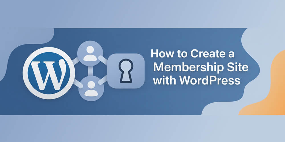 Featured image for How to Create a Membership Site with WordPress