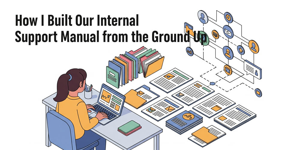 Featured image for How I Built Our Internal Support Manual from the Ground Up